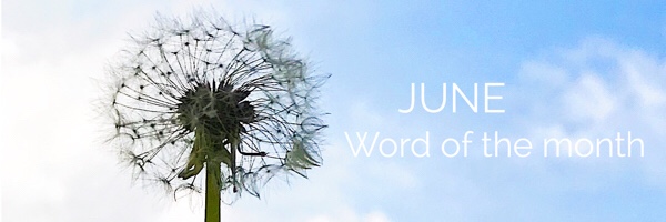 June -Word Of The Month