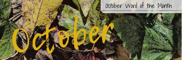Word of the Month October