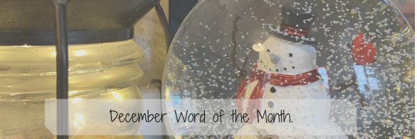 December Word of the Month!
