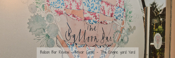 Up, Up, and Away for Date Night! – Cocktails and Tapas at The Balloon Bar – Belvoir Castle – #AD -PressEvent