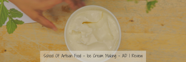 The School Of Artisan Food – Game Of Cones – Making My Own Ice cream – AD-Review