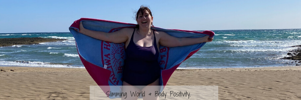 Food Glorious Food – Slimming World & Body Positivity.