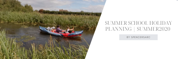 Summer School Holiday Planning | Summer2020